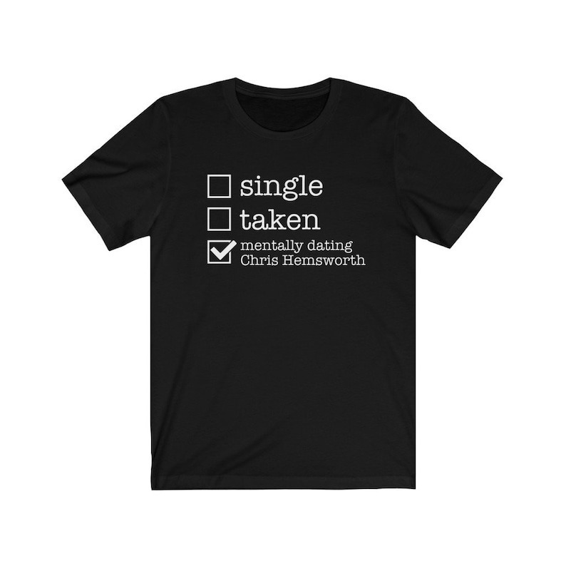 Chris Hemsworth TShirt Dating Chris Hemsworth Chris Hemsworth Fan Gift